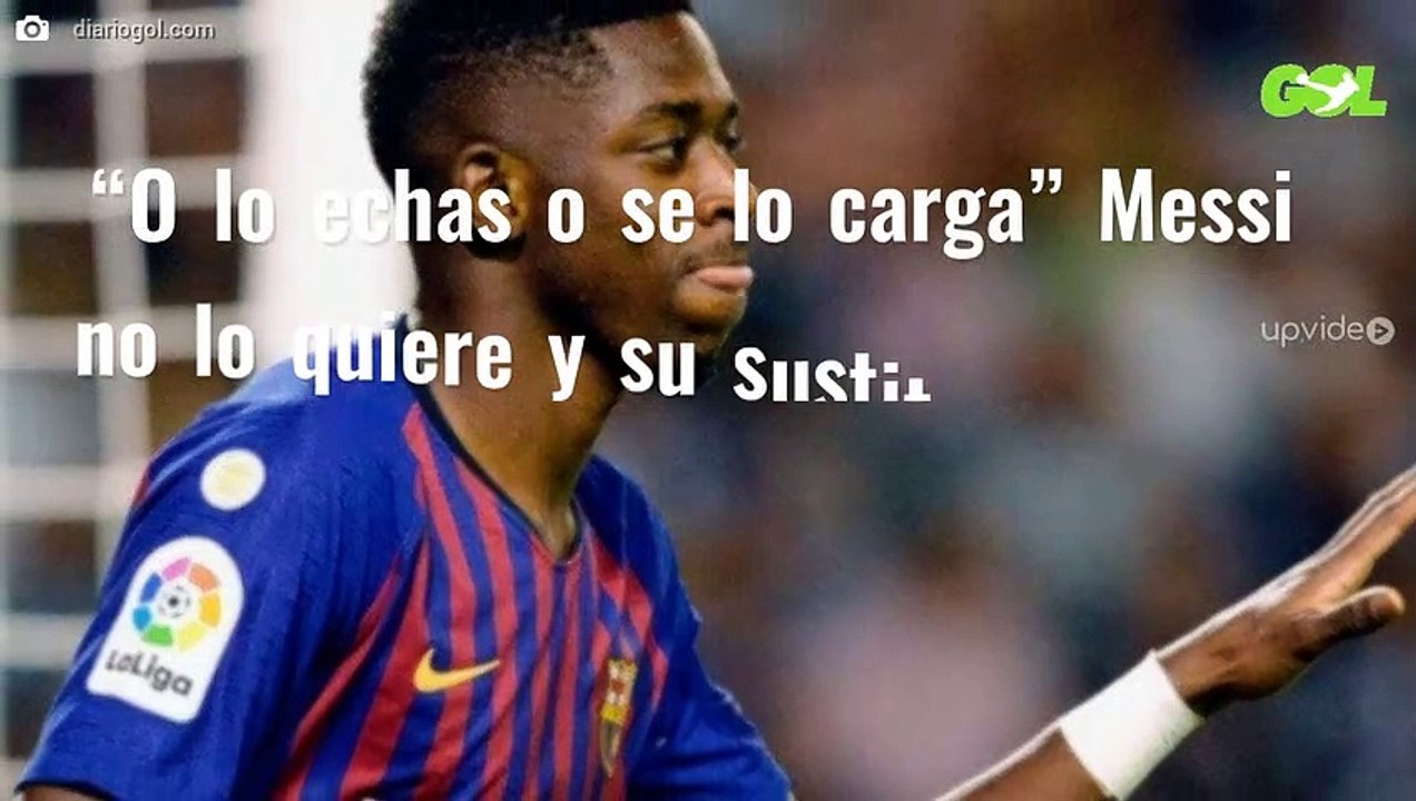 “O lo echas o se lo carga” Messi no lo quiere y su sustituto cuesta ¡180 millones!