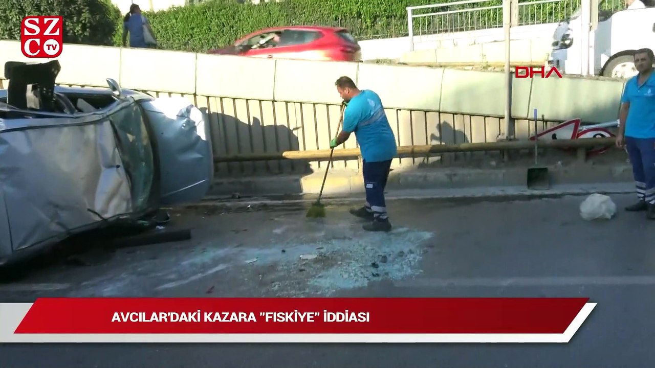 Avcılar'daki kazara "fıskiye" iddiası