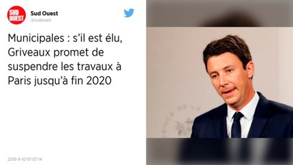 Municipales à Paris. Benjamin Griveaux promet de suspendre tous les travaux pendant six mois s'il est élu