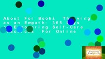 About For Books  Thriving as an Empath: 365 Days of Empowering Self-Care Practices  For Online