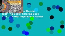 [FREE] Inspirational Mandala (Coloring Book): Coloring Book for Adults with Inspirational Quotes