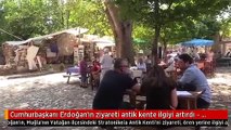 Cumhurbaşkanı Erdoğan'ın ziyareti antik kente ilgiyi artırdı - MUĞLA