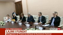 Ekspertët e Komisionit të Venecias takime me Ballën, opozitën parlamentare dhe Presidentin Meta