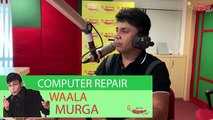 Computer Repair Waala Murga |  RJNaved Mirchi Murga | Funny Pranks