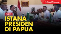 Tokoh Papua Minta Jokowi Bangun Istana Presiden di Papua