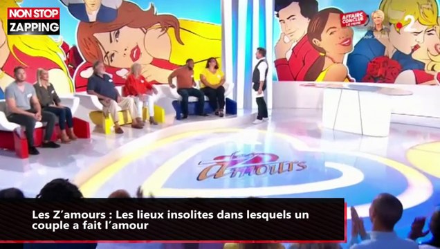 Les Z’amours : Les trois lieux insolites où un couple a fait l’amour (vidéo)