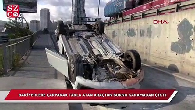 Takla atan araçtan burnu bile kanamadan kurtuldu!