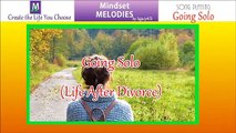 Postive Mindset Music Life After Divorce by legacyAlli of Mindset Melodies