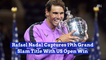 Rafael Nadal Captures 19th Grand Slam Title With US Open Win