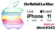 ORLM-343: Replay iPhone 11, Apple Watch Séries 5, Apple TV 6, Live Apple Event Keynote