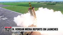 N. Korean media reports N. Korea's launch of projectiles on Tuesday