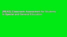 [READ] Classroom Assessment for Students in Special and General Education