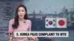 S. Korea will file complaint to WTO regarding Japan's export curbs on Wednesday
