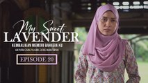 My Sweet Lavender | Episod 20