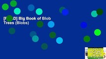 [READ] Big Book of Blob Trees (Blobs)