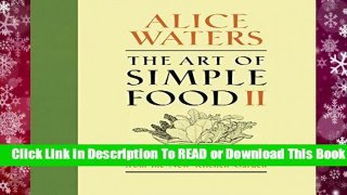 Online The Art of Simple Food II  For Full