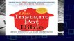 Full E-book The Instant Pot Bible: More than 350 Recipes and Strategies: The Only Book You Need