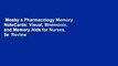 Mosby s Pharmacology Memory NoteCards: Visual, Mnemonic, and Memory Aids for Nurses, 5e  Review