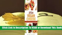 [Read] Artisan Vegan Cheese  For Online