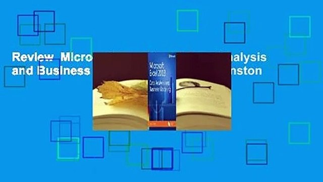 Review Microsoft Excel 2013: Data Analysis and Business Modeling - Wayne L. Winston