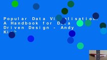 Popular Data Visualisation: A Handbook for Data Driven Design - Andy Kirk