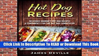 Online Hot Dog Recipes: Delicious Gourmet Hot Dog Recipes   Condiments For The Hot Dog