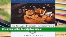 In Small Things Forgotten: The Archaeology of Early American Life  For Kindle