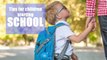 Starting school - Tips for children starting school