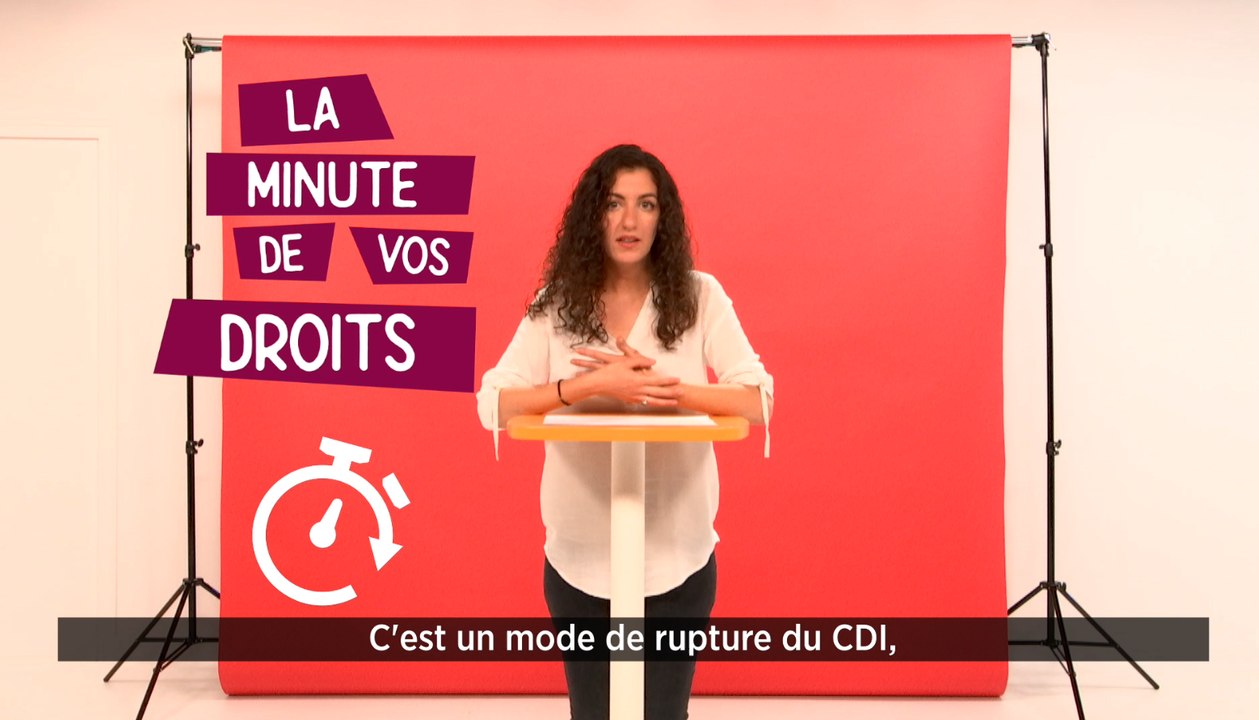 La Minute de vos Droits - La rupture conventionnelle