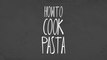 Animation Cooks! - How to Cook Pasta - Rule 07