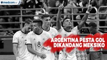 Timnas Argentina Pesta Gol Lawan Meksiko