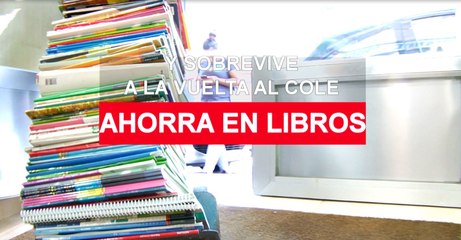 Ahorra en libros y sobrevive a la vuelta al cole