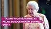 Elizabeth II est-elle radine ? "À Buckingham, les couverts et la literie sont d'occasion"
