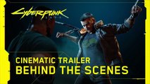 Cyberpunk 2077 - La création du trailer de l'E3 2019