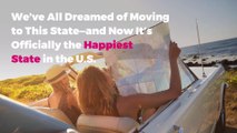 We've All Dreamed of Moving to This State—and Now It's Officially the Happiest State in the U.S.