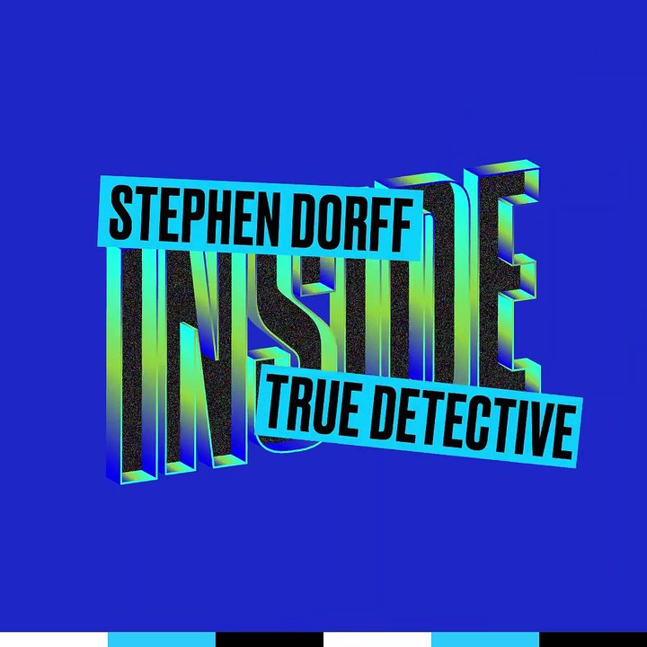 Inside True Detective avec Stephen Dorff