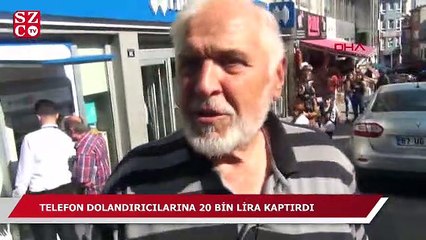 20 bin lirasını kaptırdı, 5 bin Euro daha yatıracaktı ki...