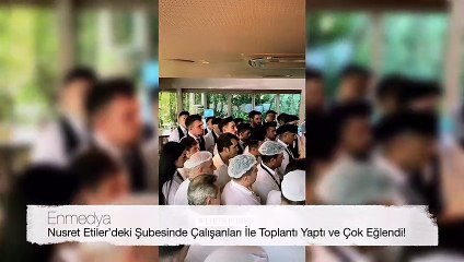 Nusret Etiler’deki Şubesinde Çalışanları İle Toplantı Yaptı ve Çok Eğlendi! | Nusret'in İnstagram Hikayesi #Enmedya