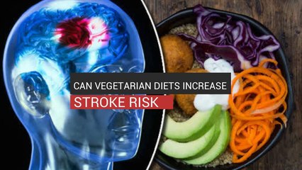 Can Vegetarian Diets Increase Stroke Risk