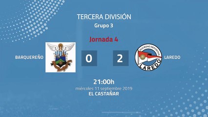 Resumen partido entre Barquereño y Laredo Jornada 4 Tercera División
