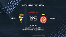 Previa partido entre Cádiz y Girona Jornada 5 Segunda División