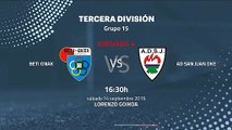 Previa partido entre Beti Onak y AD San Juan DKE Jornada 4 Tercera División