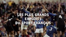 Top 5 - Les 5 plus grands exploits tricolores