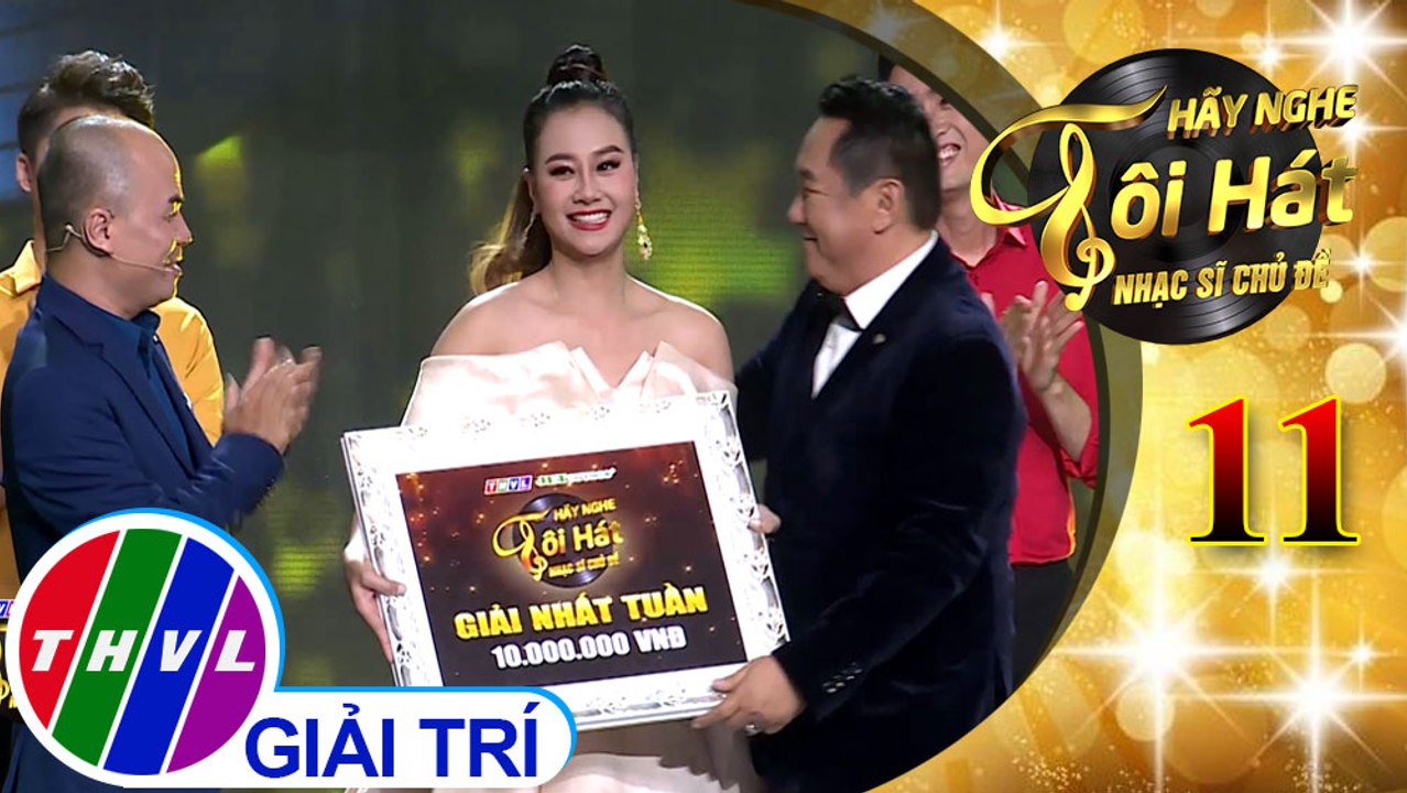 THVL | Hãy nghe tôi hát - Nhạc sĩ chủ đề - Tập 11[8]: Kết quả