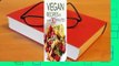 [Read] Vegan Recipes in 30 Minutes: A Vegan Cookbook with 106 Quick & Easy Recipes  For Kindle