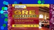 [Doc] Cracking the GRE Premium Edition with 6 Practice Tests, 2019 (Graduate Test Prep)