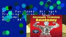 About For Books  Strength Training Anatomy (Sports Anatomy)  Best Sellers Rank : #4