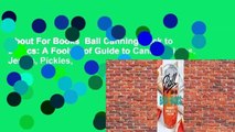 About For Books  Ball Canning Back to Basics: A Foolproof Guide to Canning Jams, Jellies, Pickles,