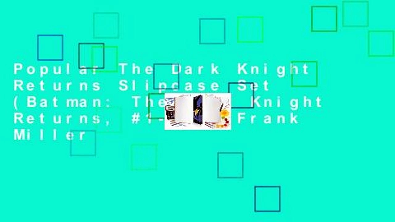 Popular The Dark Knight Returns Slipcase Set (Batman: The Dark Knight Returns, #1-4) - Frank Miller