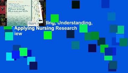 Full Version  Reading, Understanding, and Applying Nursing Research  Review